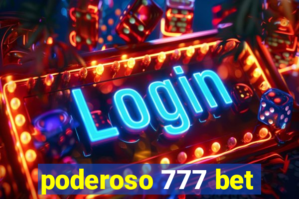 poderoso 777 bet